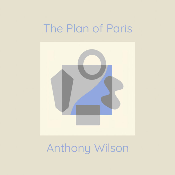 ANTHONY WILSON - The Plan of Paris cover 