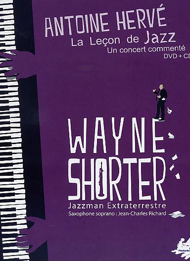 ANTOINE HERVÉ - La Lecon De Jazz - Wayne Shorter cover 