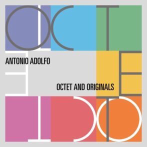 ANTONIO ADOLFO - Octet and Originals cover 