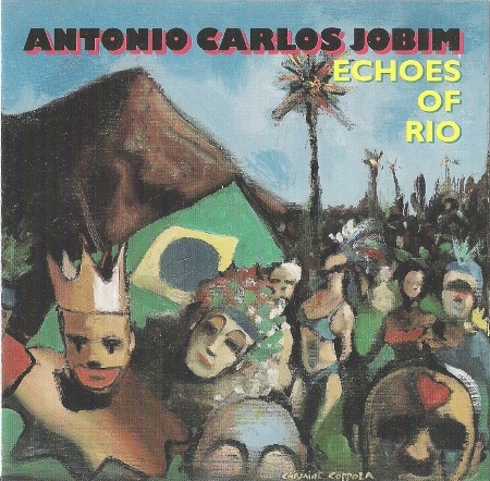 ANTONIO CARLOS JOBIM - Echoes of Rio cover 