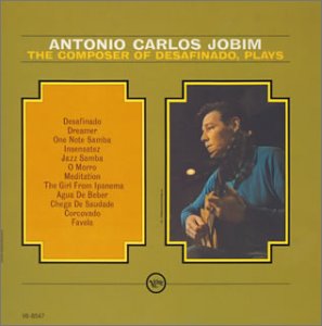 ANTONIO CARLOS JOBIM - The Composer of 