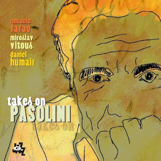 ANTONIO FARAÒ - Takes on Pasolini cover 