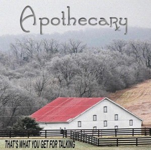 APOTHECARY - That's What You Get for Talking cover 