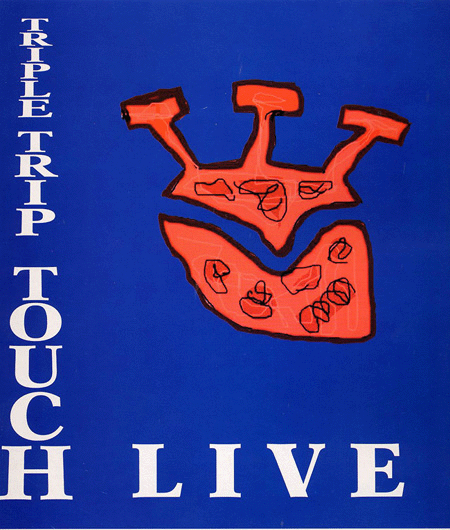 A.R. PENCK / TTT - TTT featuring A.R. Penck: Triple Trip Touch - Live In Weimar cover 