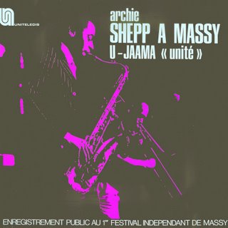 ARCHIE SHEPP - A Massy - U-Jaama 
