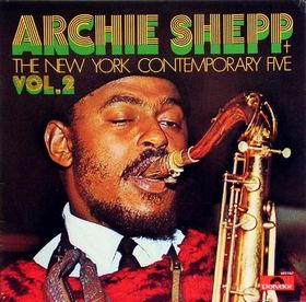 ARCHIE SHEPP - Archie Shepp & The New York Contemporary Five, Vol.2 cover 
