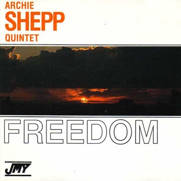 ARCHIE SHEPP - Freedom cover 