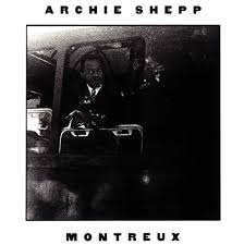 ARCHIE SHEPP - Montreux cover 