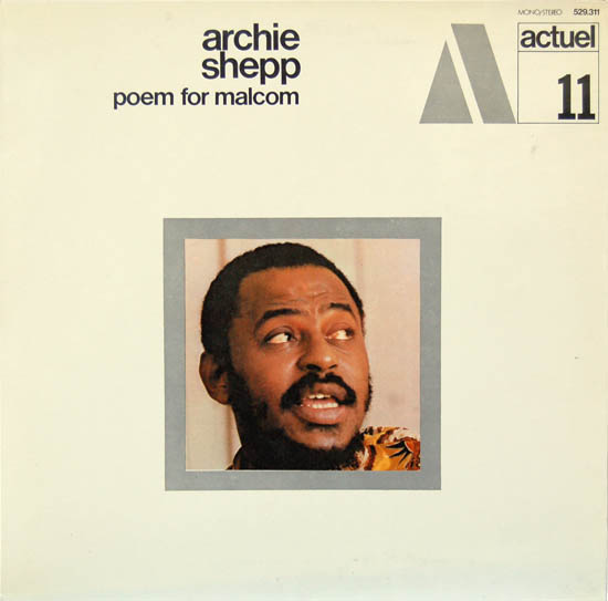 ARCHIE SHEPP - Poem for Malcolm cover 