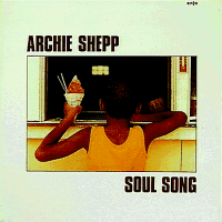 ARCHIE SHEPP - Soul Song cover 