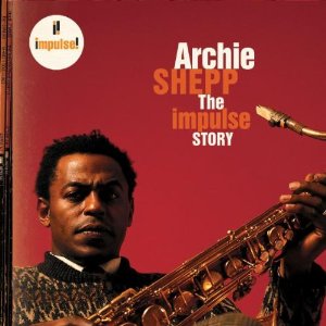ARCHIE SHEPP - The Impulse Story cover 