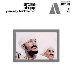 ARCHIE SHEPP - Yasmina, A Black Woman cover 