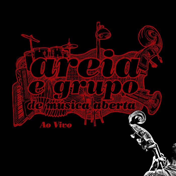 AREIA E GRUPO DE MÚSICA ABERTA - Ao Vivo cover 