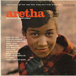 ARETHA FRANKLIN - Aretha Franklin With The Ray Bryant Combo ‎: Aretha (aka The First 12 Sides aka Debutto) cover 