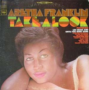 ARETHA FRANKLIN - Take A Look (aka Soul, Soul, Soul) cover 