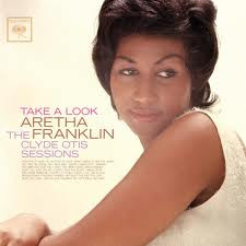 ARETHA FRANKLIN - Take A Look - The Clyde Otis Sessions cover 
