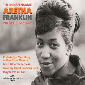 ARETHA FRANKLIN - The Indispensable Integrale 1956-1962 cover 