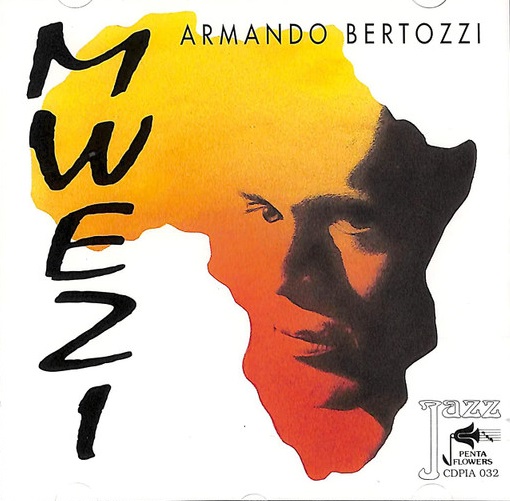 ARMANDO BERTOZZI - Mwezi cover 