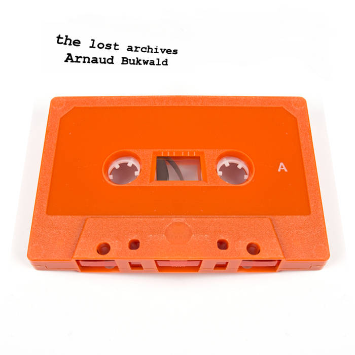 ARNAUD BUKWALD - the lost archives cover 