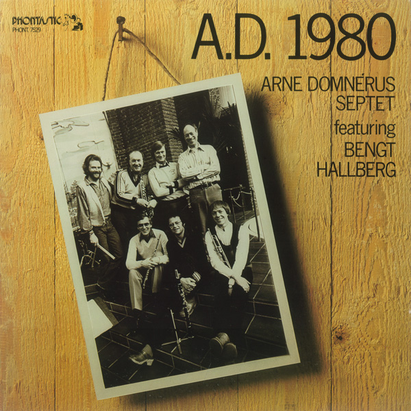 ARNE DOMNÉRUS - Featuring Bengt Hallberg ‎: A.D. 1980 cover 