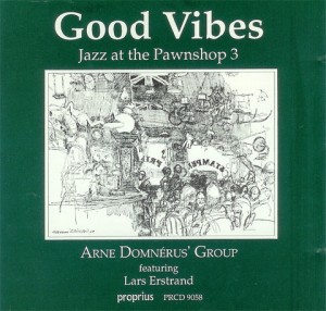 ARNE DOMNÉRUS - Jazz at the Pawnshop, Vol. 3 cover 