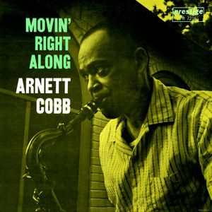 ARNETT COBB - Movin' Right Along cover 