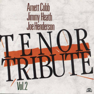 ARNETT COBB - Tenor Tribute, Vol. 2 cover 