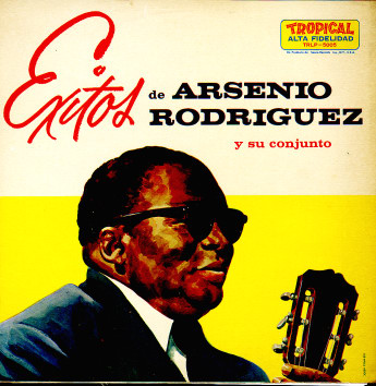 ARSENIO RODRIGUEZ - Los exitos de Arsenio Rodríguez cover 