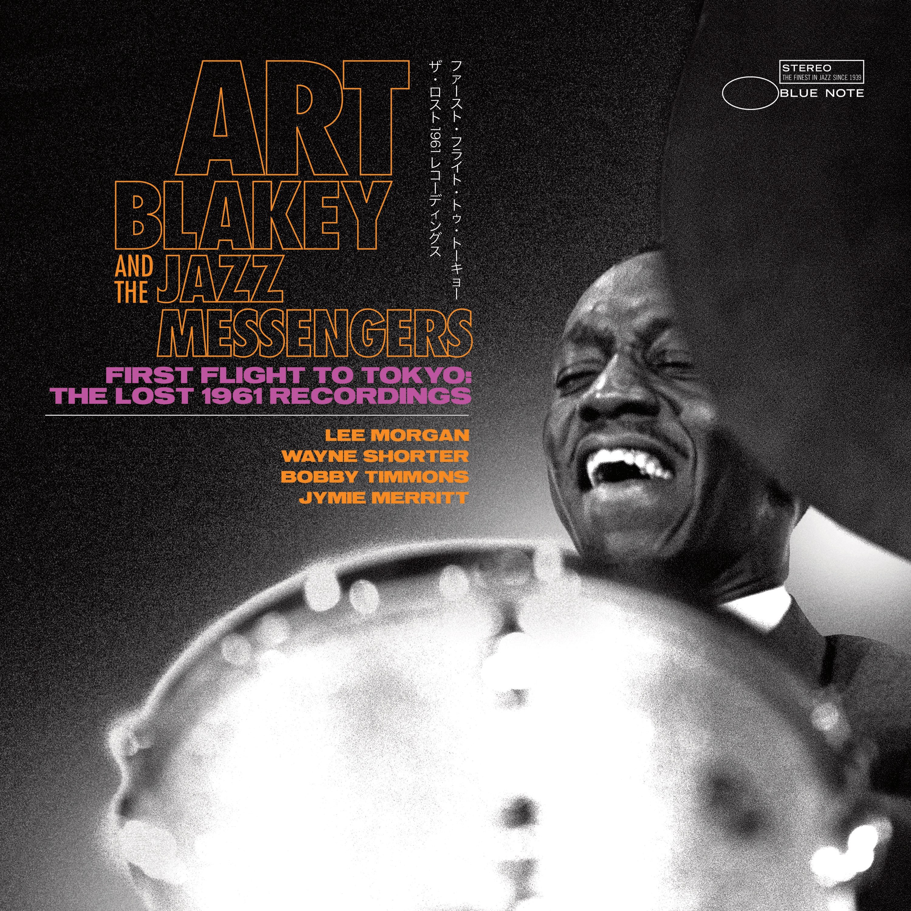 ART BLAKEY - Art Blakey & The Jazz Messengers : First Flight to Tokyo - The Lost 1961 Recordings cover 