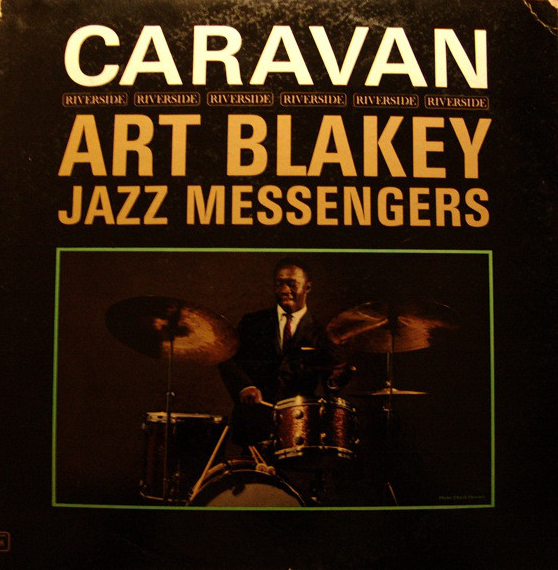 ART BLAKEY - Art Blakey & The Jazz Messengers ‎: Caravan cover 