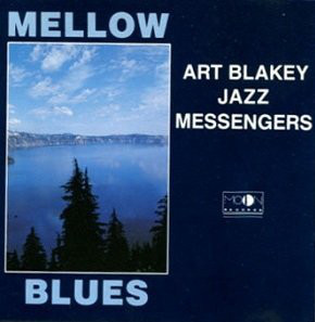 ART BLAKEY - Mellow Blues cover 