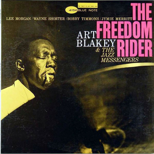 ART BLAKEY - Art Blakey & The Jazz Messengers ‎: The Freedom Rider cover 