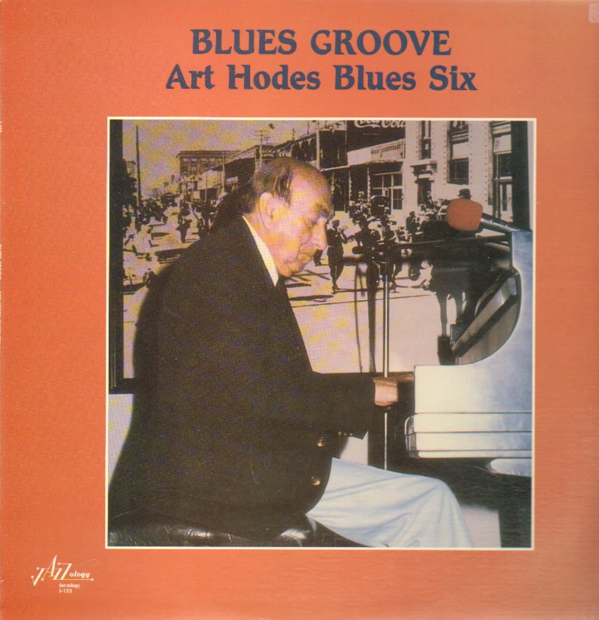 ART HODES - Art Hodes And His Blues Six : Blues Groove cover 