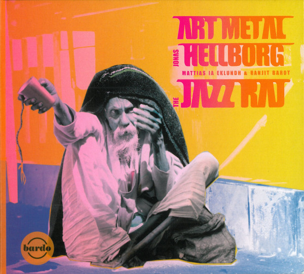 ART METAL (JONAS HELLBORG ART METAL) - The Jazz Raj cover 