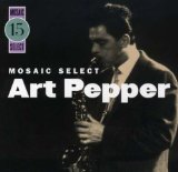 ART PEPPER - Mosaic Select 15 cover 