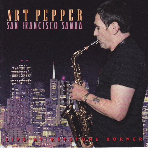 ART PEPPER - San Francisco Samba cover 