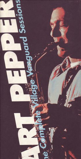 ART PEPPER - The Complete Village Vanguard Sessions cover 