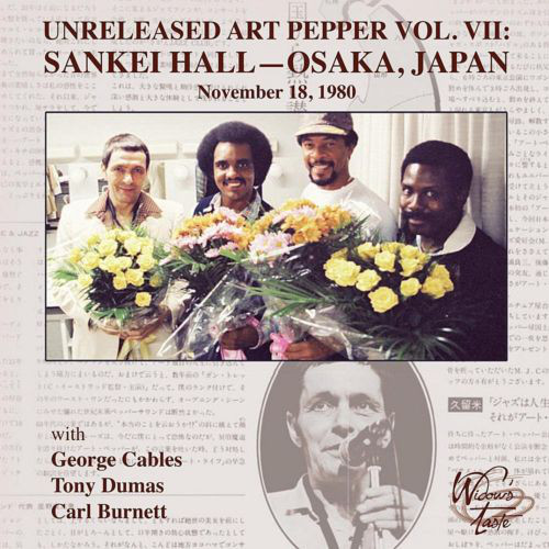 ART PEPPER - Unreleased Art Pepper Vol. VII: Sankei Hall - Osaka, Japan, November 18, 1980 cover 