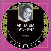 ART TATUM - The Chronological Classics: Art Tatum 1945-1947 cover 