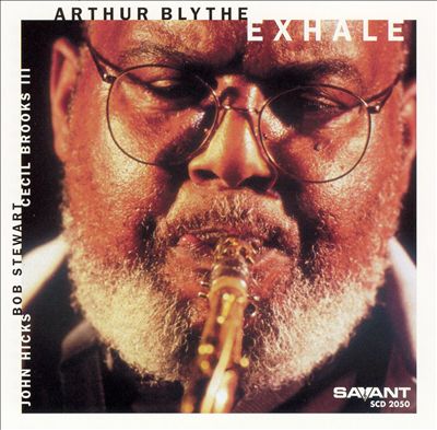 ARTHUR BLYTHE - Exhale cover 