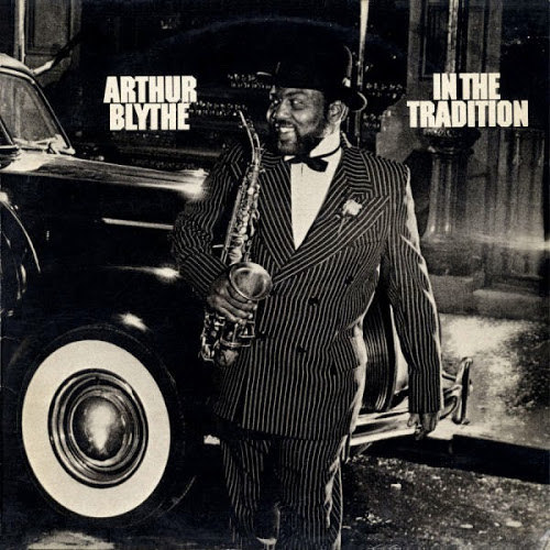 ARTHUR BLYTHE - In The Tradition cover 