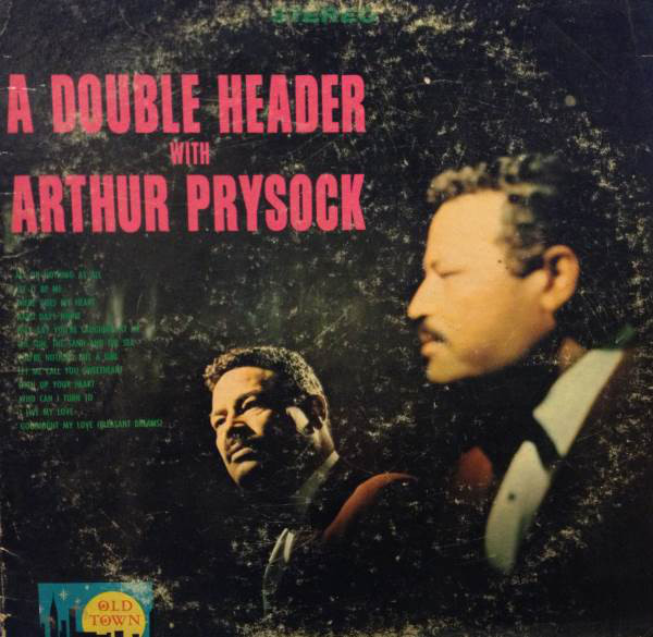 ARTHUR PRYSOCK - A Double Header With Arthur Prysock cover 