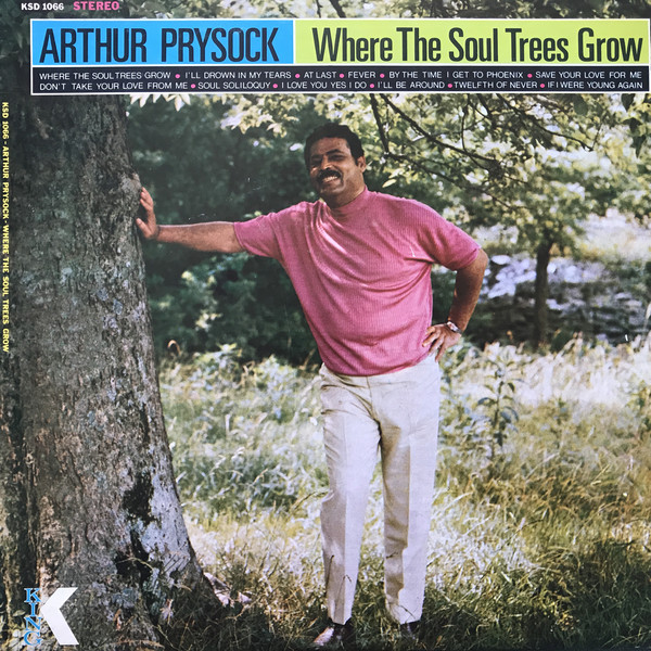 ARTHUR PRYSOCK - Where The Soul Trees Grow cover 