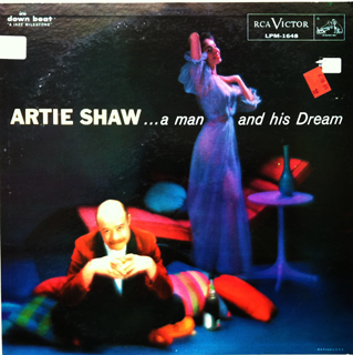 ARTIE SHAW - A Man And His Dream (aka Reissued By Request) cover 