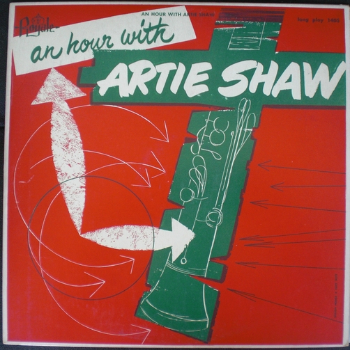 ARTIE SHAW - An Hour With Artie Shaw cover 