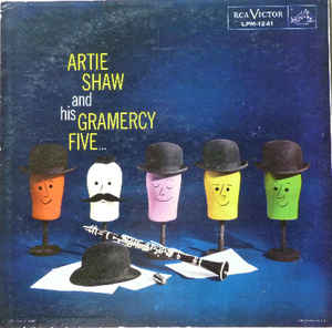 ARTIE SHAW - Artie Shaw And His Gramercy Five cover 