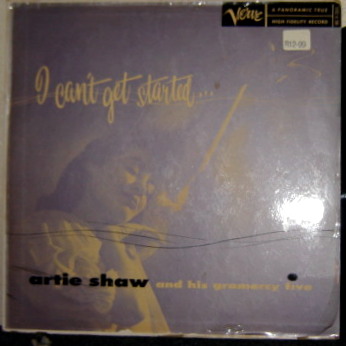 ARTIE SHAW - I Can't Get Started... cover 