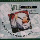 ARTIE SHAW - In Hollywood 1940-41, Volume 2 cover 