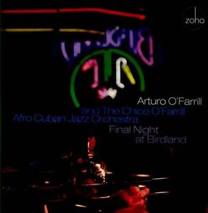 ARTURO O'FARRILL - Final Night at Birdland cover 