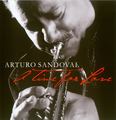 ARTURO SANDOVAL - A Time for Love cover 